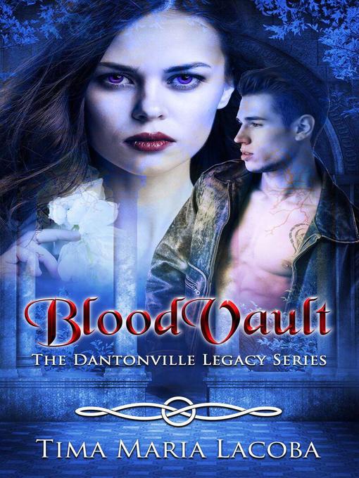 Title details for BloodVault by Tima Maria Lacoba - Available